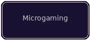 Microgaming